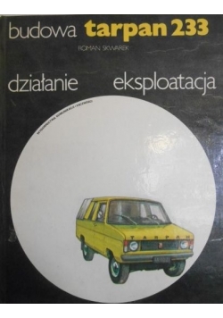 Tarpan 233 Budowa działanie eksploatacja
