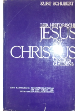Der Historische Jesus und der Christus