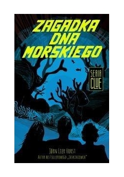 Clue T.3 Zagadka dna morskiego