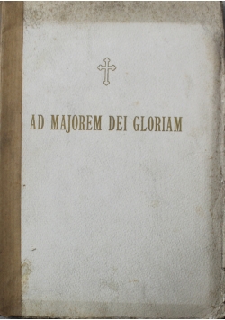 Ad Majorem Dei Gloriam