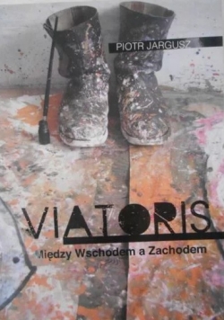 Viatoris. Między Wschodem, a Zachodem