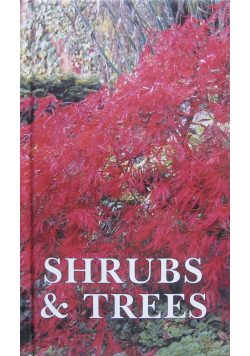 Shrubs and Trees