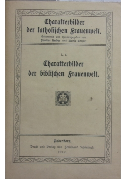 Charakterbilder der biblischen Frauenwelt, 1912 r.