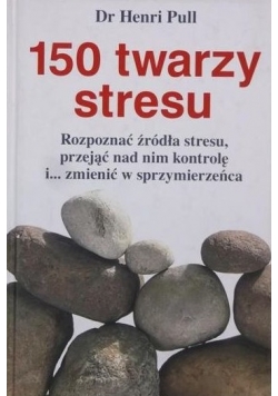 150 twarzy stresu