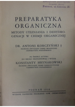 Preparatyka Organiczna ,1930r.