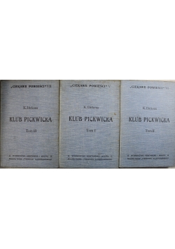 Klub Pickwicka 3 tomy 1910 r.