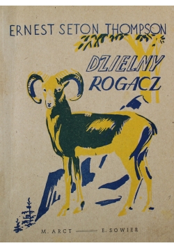Dzielny rogacz i inne opowiadania z życia zwierząt 1947 r