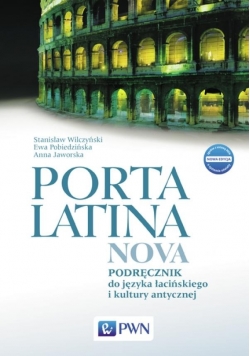 Porta Latina nova podręcznik do języka łacińskiego  i kultury antycznej.