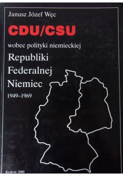 CDU/CSU wobec polityki niemieckiej Republiki Federalnej Niemiec 1949-1969