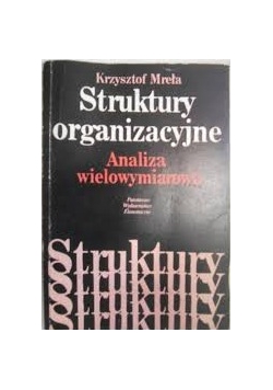 Struktury organizacyjne, analiza wielowymiarowa