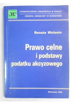 Prawo celne i podstawy podatku akcyzowego
