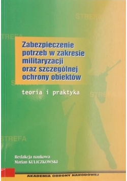 Zabezpieczenie potrzeb w zakresie militaryzacji oraz szczególnej ochrony obiektów