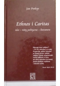 Ethnos i Caritaas idee- mity polityczne - literatura