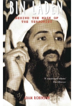 Bin Laden Behind the mask of the terrorist