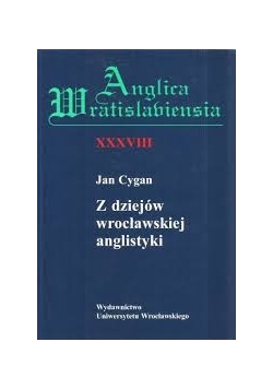 Z dziejów wrocławskiej anglistyki