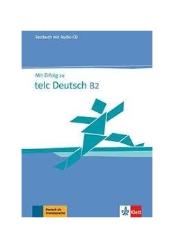 Mit Erfolg zu telc Deutsch B2 TB + CD LEKTORKLETT