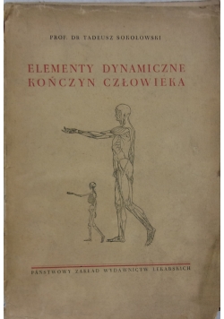 Elementy Dynamiczne Kończyn Człowieka ,1950r.