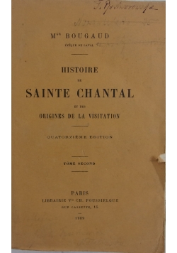 Historie de Sainte chantal , 1909 r.