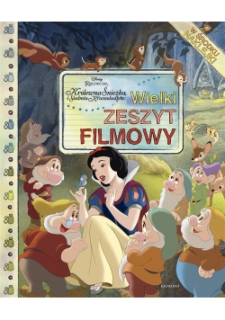 Wielki zeszyt filmowy. Królewna Śnieżka i ...