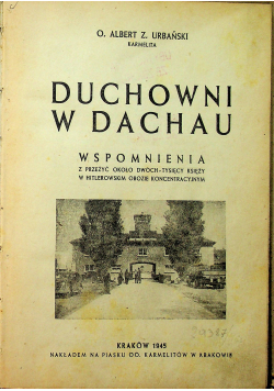 Duchowni w Dachau 1945 r