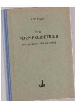 Der formereibetrieb
