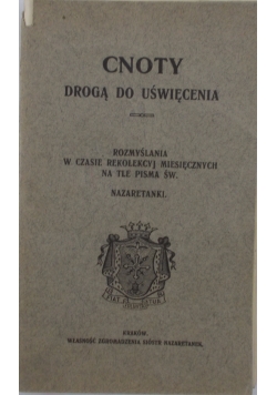 Cnoty drogą do uświęcenia  1916 r.