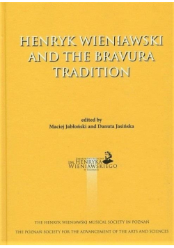 Henryk Wieniawski and the Bravura Tradition