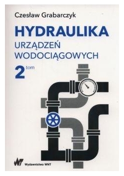 Hydraulika urządzeń wodociągowych T.2