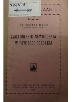 Zagadnienie nawrócenia w powieści polskiej,1924 r.