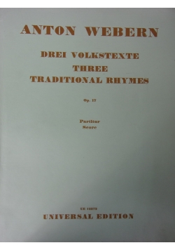 Drei Volkstexte three Traditional Rhymes,Op 17