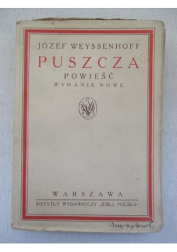 Puszcza: powieść, 1925 r.