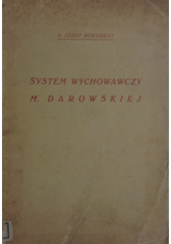 System wychowawczy Marceliny Dąbrowskiej, 1928 r.