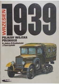 Wrzesień 1939 pojazdy Wojska Polskiego