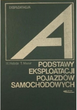 Podstawy eksploatacji pojazdów samochodowych