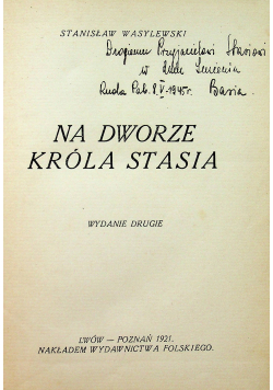 Na dworze króla Stasia, 1921 r.