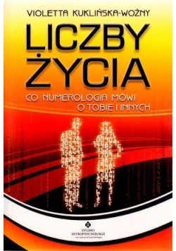 Liczby życia. Co numerologia mówi o tobie i innych