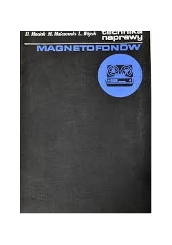 Technika naprawy magnetofonów