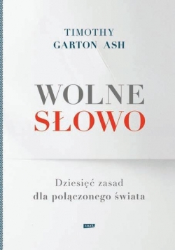 Wolne słowo. Dziesięć zasad dla połączonego świata