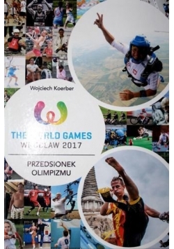 The world games . Przedsionek Olimpizmu