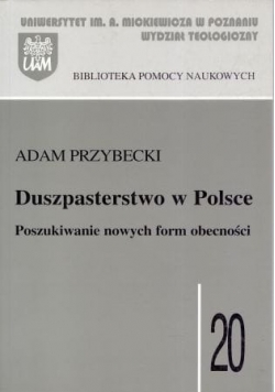 Duszpasterstwo w Polsce  Poszukiwanie nowych form obecności