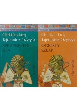 Tajemnice Ozyrysa / Sprzysiężenie zła