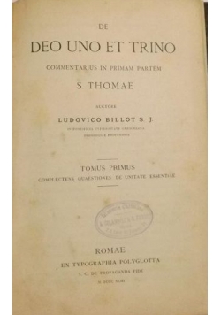 De Deo Uno Et Trino, t. I, 1893 r.