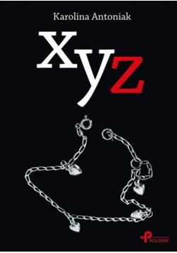 XYZ - Karolina Antoniak
