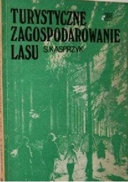 Turystyczne Zagospodarowanie Lasu