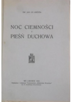 Noc ciemności i pieśń duchowa, 1931 r.