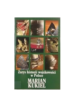 Zarys Historii wojskowości w Polsce ,1948r.