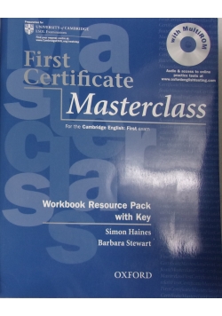 First certificate Masterclass, workbook resource pack with Key / Student's Book
