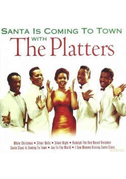 Santa Is Coming to Town with The Platters CD