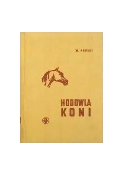 Hodowla koni, tom I