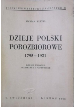 Dzieje Polski porozbiorowe 1795 - 1921